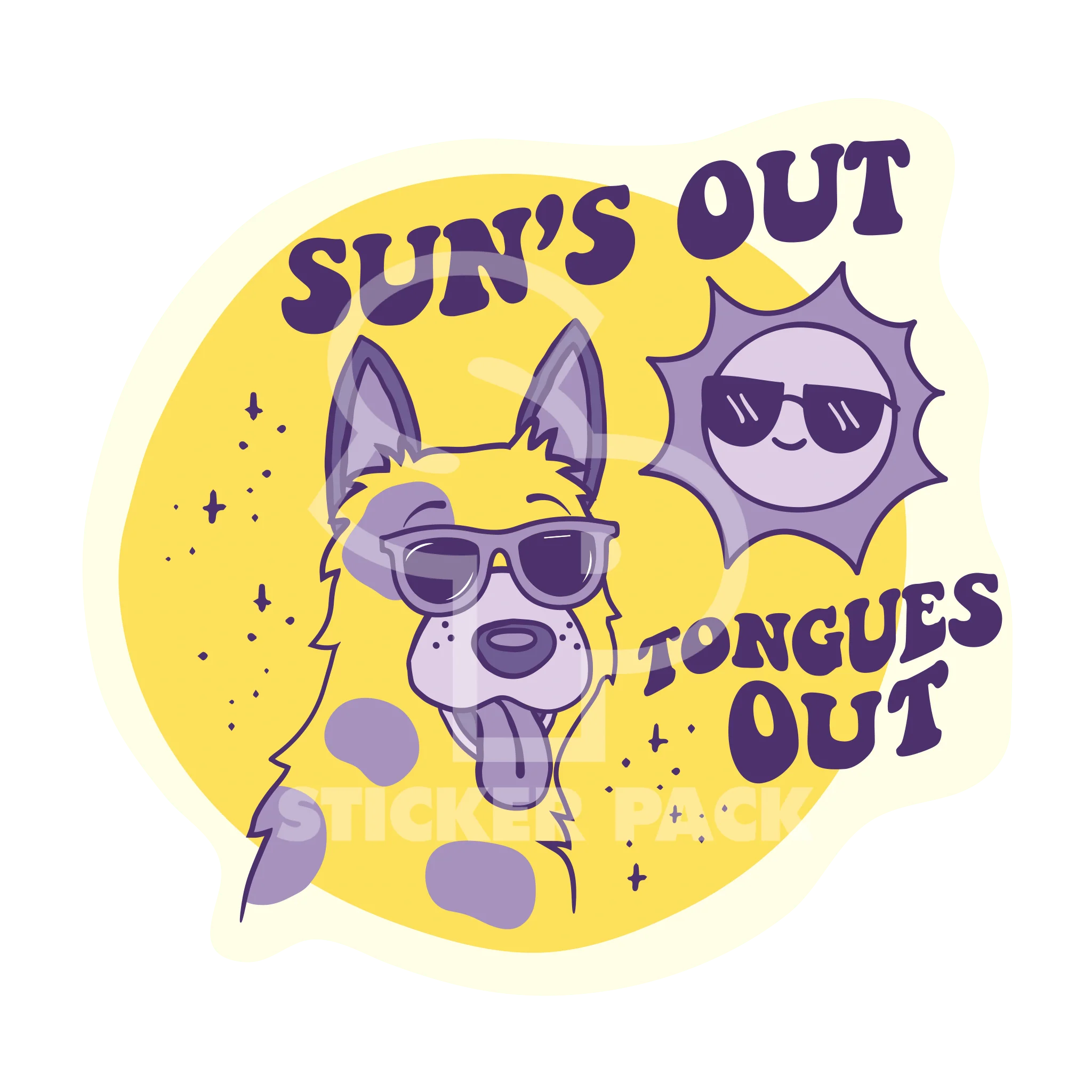 Sticker Pack Dog Sayings - Sun's Out Tongues Out